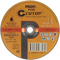 50-317 Диск шлифовальный по металлу нерж. стали и алюм. ПРОФИ ПЛЮС/Profi Plus Т27-230х6.0х22.2мм Cutop 